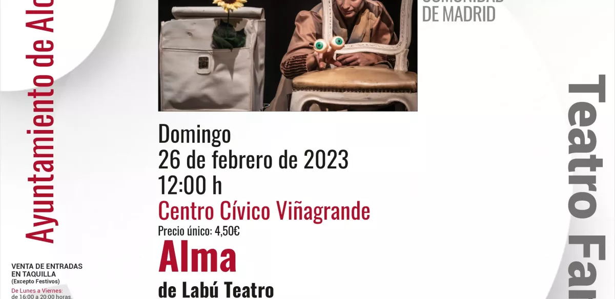 DOMINGO 26 DE FEBRERO 12:00 h ALMA de LABÚ TEATRO CENTRO CÍVICO VIÑAGRANDE