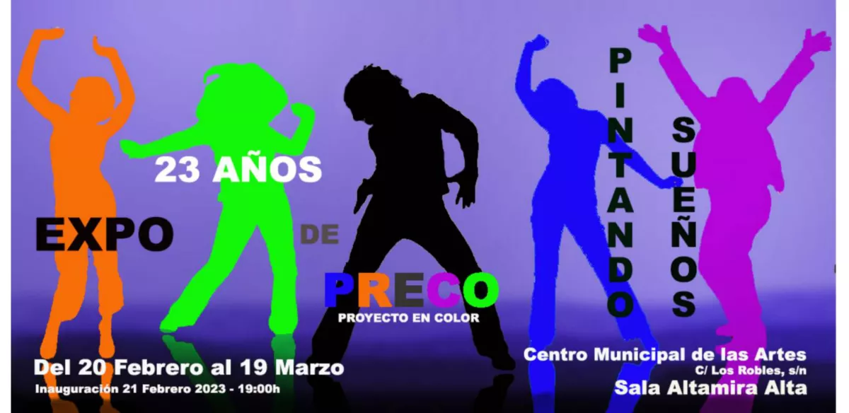 Hasta el 19 de marzo Exposición de pintura: Pintando sueños por el colectivo PRECO (Proyecto en color) Centro Municipal de las Artes. Teatro Buero Vallejo. Sala Altamira