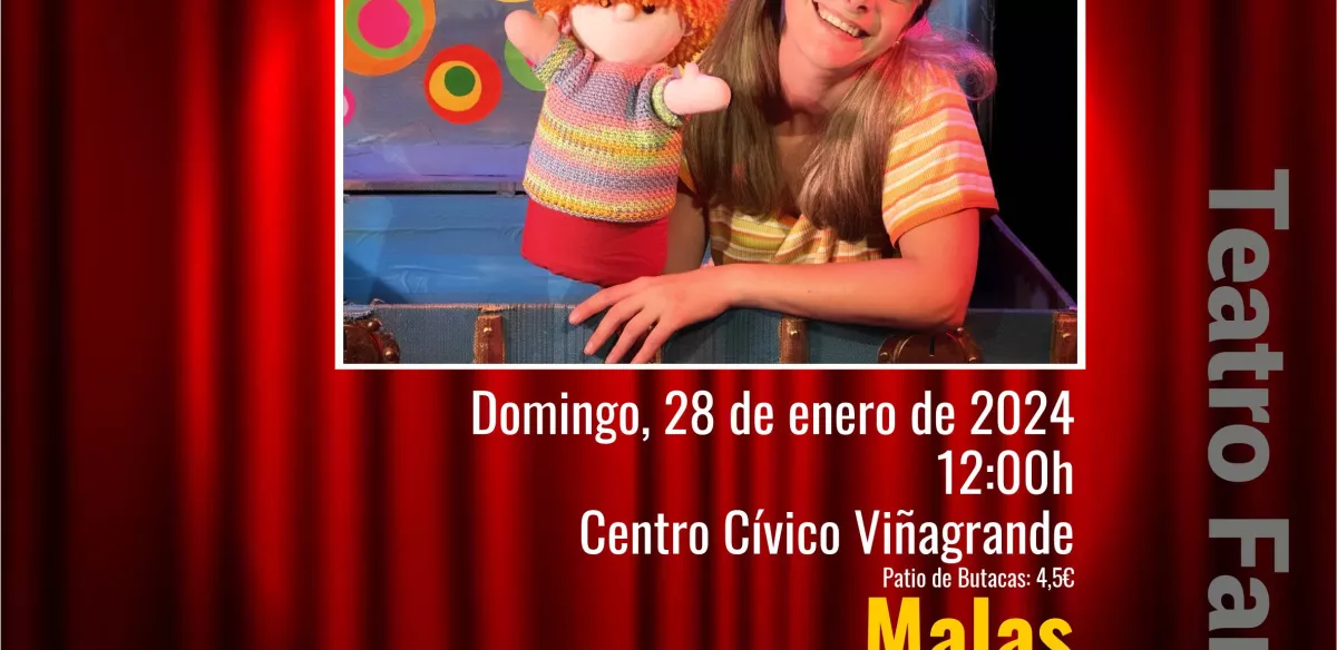TEATRO FAMILIAR Malas Palabras. El Cuarto Azul Domingo, 28 de enero