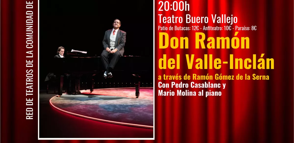 Pedro Casablanc interpreta a Don Ramón María del Valle Inclán. Sábado en el Teatro Buero Vallej