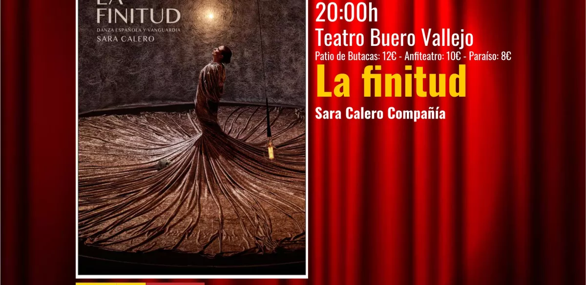 Danza : La Finitud. Sara Calero Compañía. Sábado 16 de marzo