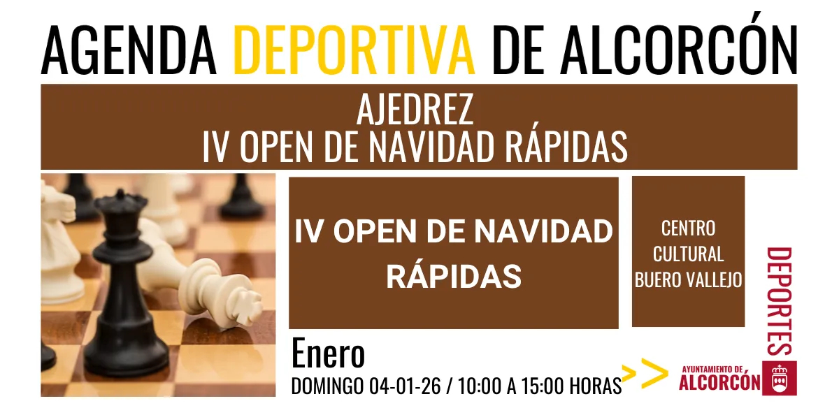  AJEDREZ / IV OPEN DE NAVIDAD RÁPIDAS 
