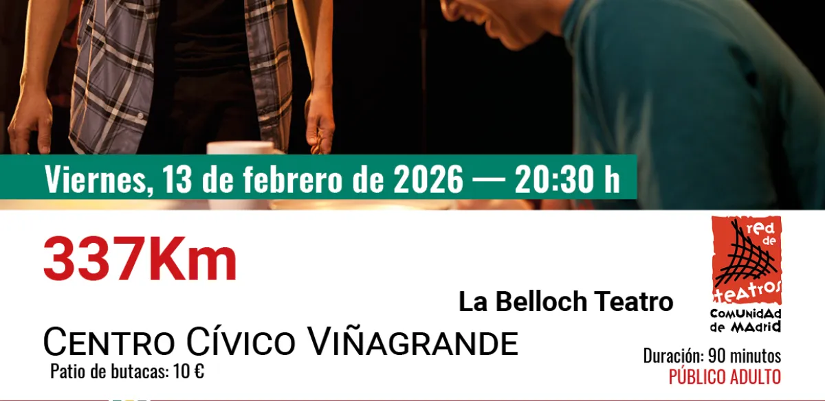  337KM. COMPAÑÍA LA BELLOCH TEATRO 