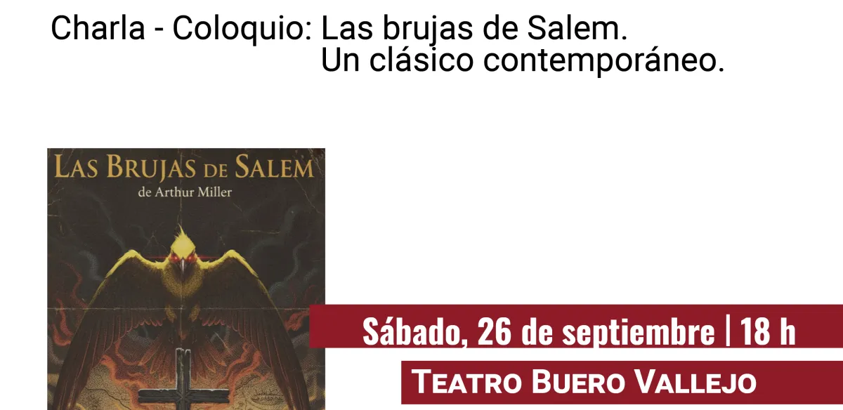 Charla-Coloquio: Las Brujas de Salem Un Clásico comtemporáneo