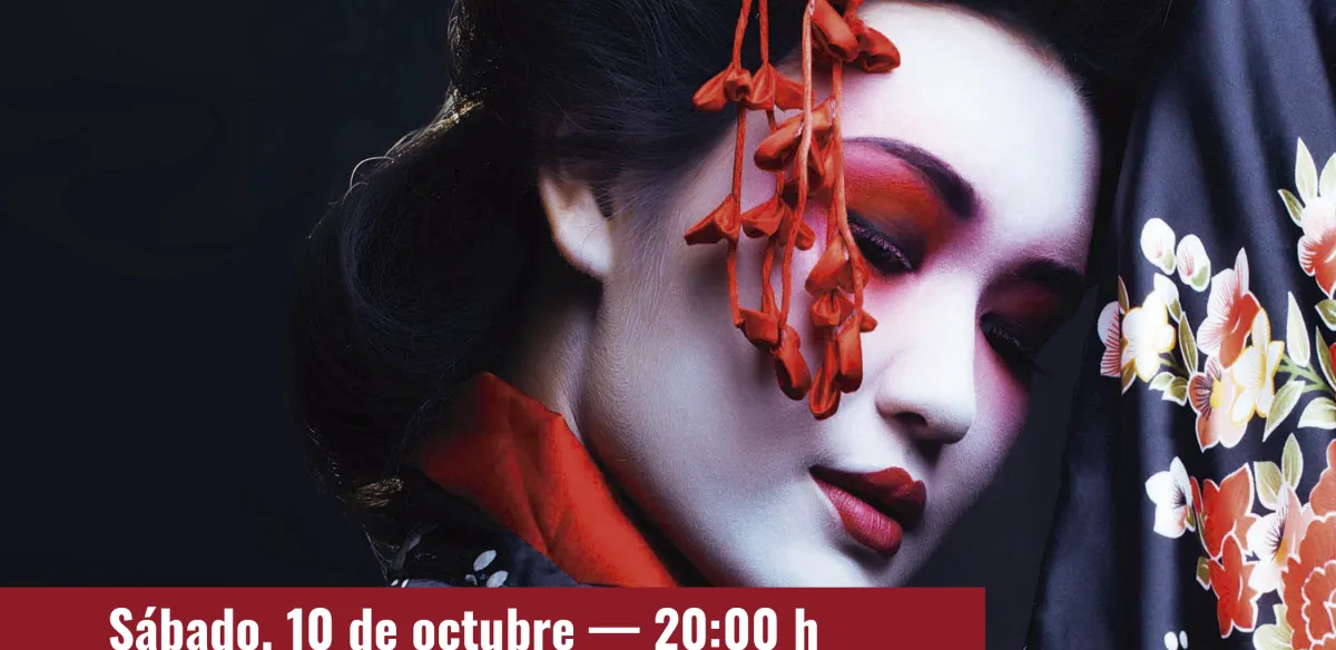 Ópera: MADAMA BUTTERFLY. CAMERATA LÍRICA DE ESPAÑA  Sábado 10 de octubre