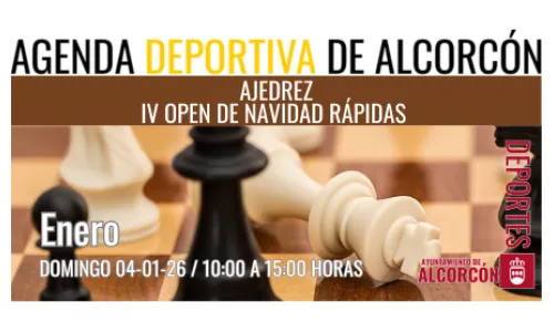  AJEDREZ / IV OPEN DE NAVIDAD RÁPIDAS 