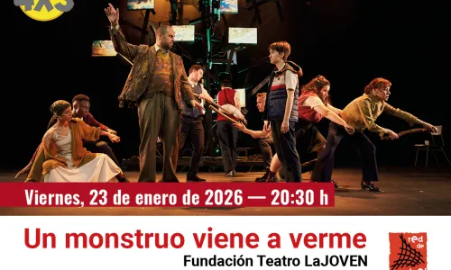 Un monstruo viene a verme. Fundación Teatro LaJOVEN
