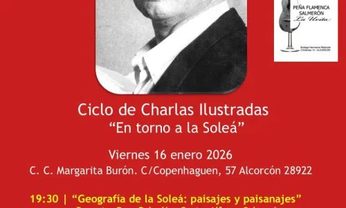 Ciclo de charlas en torno a la soleá: Geografía de la Soleá: paisajes y paisanajes. 